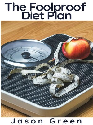 cover image of The Foolproof Diet Plan